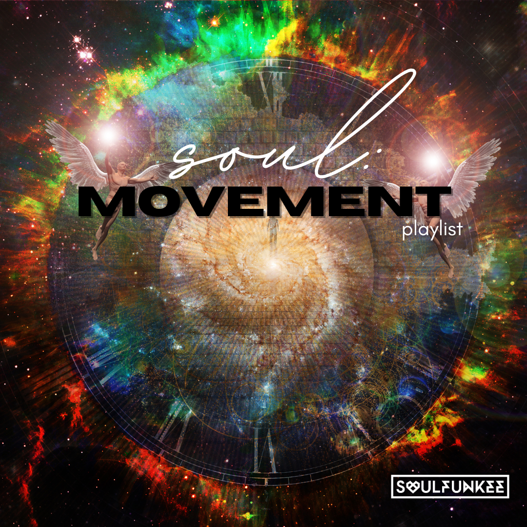 Soul: Movement Playlist
